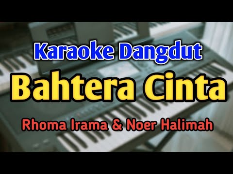 BAHTERA CINTA - KARAOKE || NADA PRIA || Rhoma Irama || Audio HQ || Live Keyboard