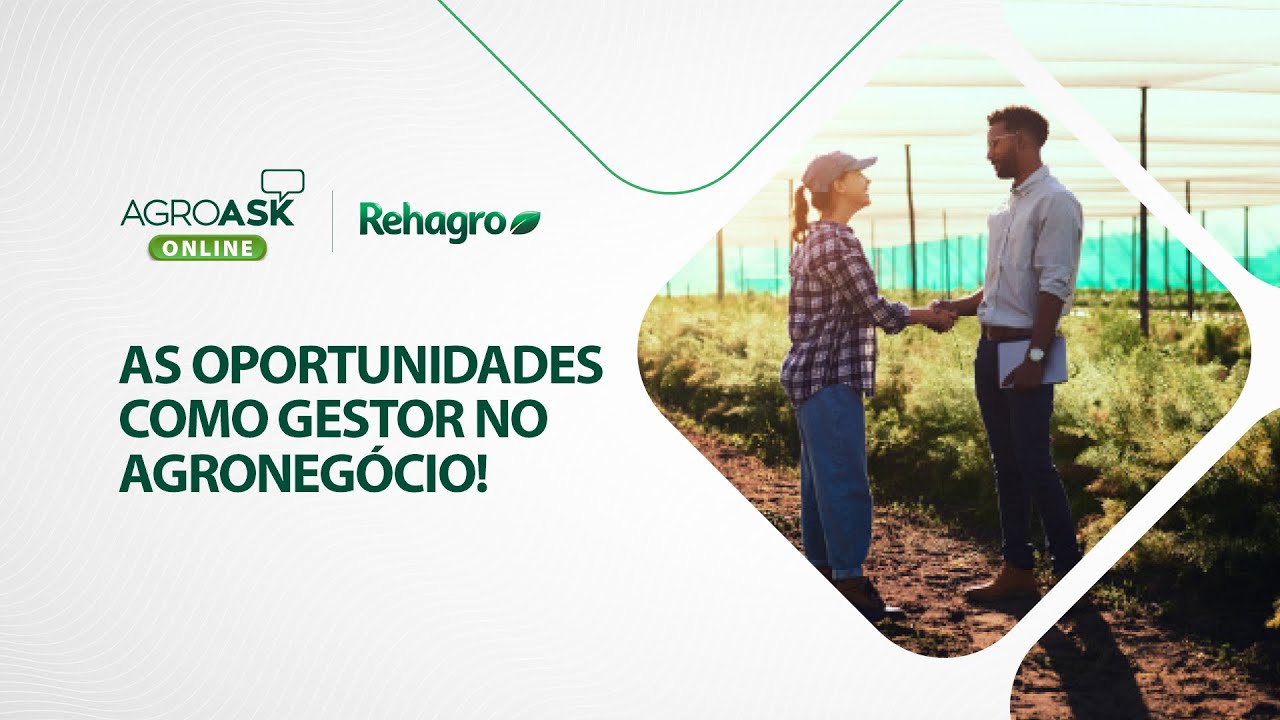 Veja quais são as OPORTUNIDADES como Gestor no AGRONEGÓCIO! | Webinar Gestão