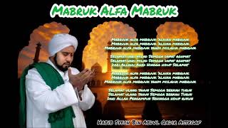 Download lagu MABRUK ALFA MABRUK 1 JAM NON STOP LIRIK HABIB SYEC... mp3