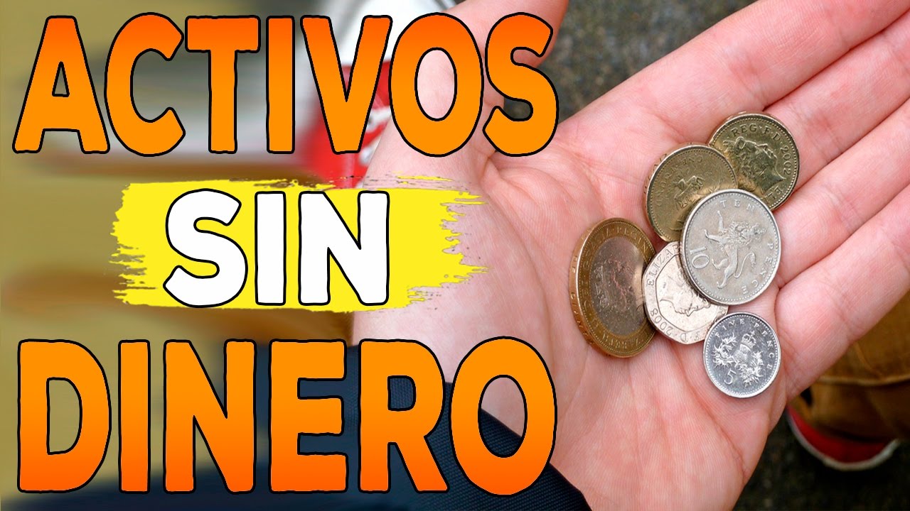 Cómo crear activos sin dinero | ideas para hacer dinero de la nada
