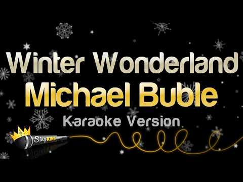 Michael Bublé - Winter Wonderland (Karaoke Version)