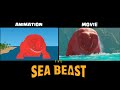 The Sea Beast Animation Vs Movie