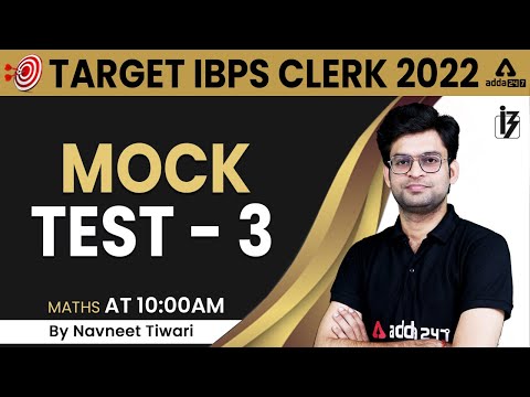 IBPS CLERK 2022 | Maths | Mock Test #3 | Navneet Tiwari
