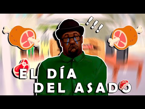 EL DÍA DEL ASADO | GTA San Andreas Loquendo
