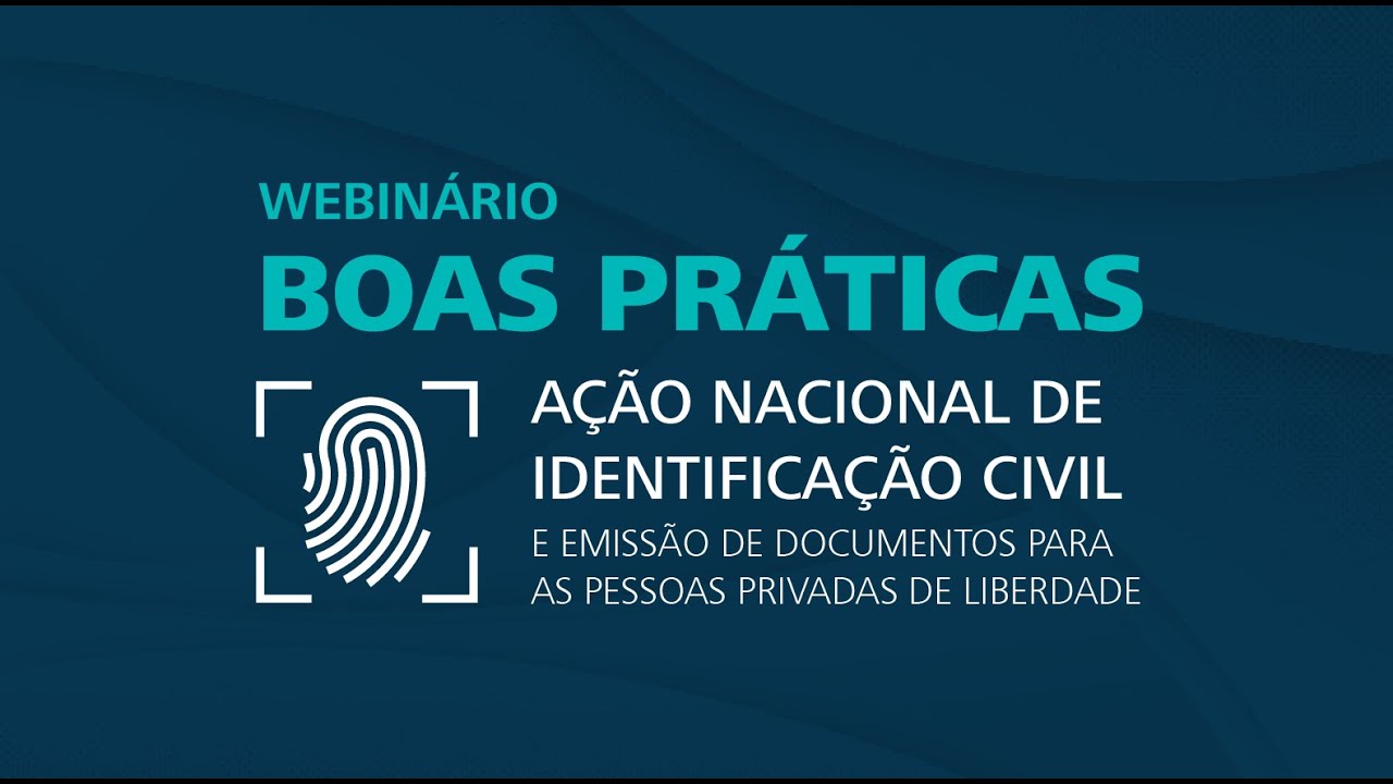 Seminário de Boas Práticas da Ação Nacional de Identificação Civil e Emissão de Documentos