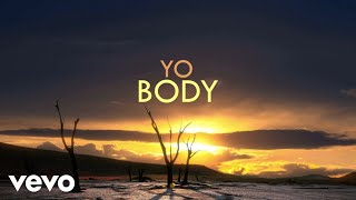 Yo Body Music Video