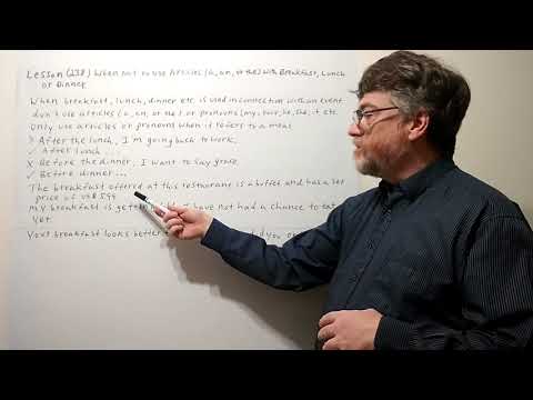 Tutor Nick P Lesson (238) Don't  Use the Articles For  Meals When It  Is an Event