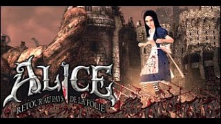 [FR] Alice Madness Returns : #6 Le Bombyx et les démences d'Alice !!!