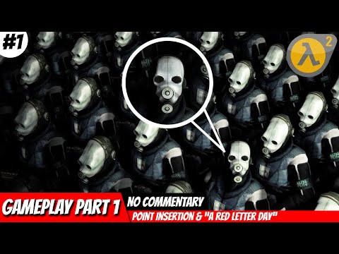 Half Life 2 Blind Gameplay Part 1 No Commentary - Lowest Settings