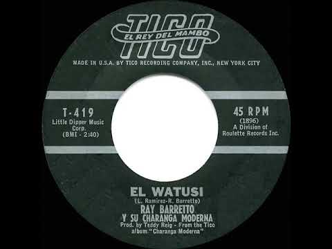 1963 HITS ARCHIVE: El Watusi - Ray Baretto