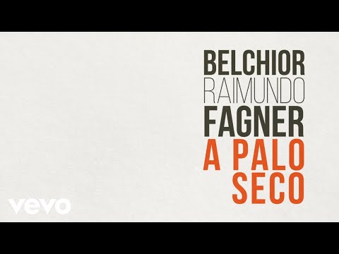 A Palo Seco - Fagner