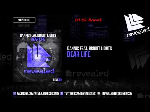 Dannic feat Bright Lights   Dear Life (Bassjackers Vs DJ Nic Remix & Dannic Mashup)