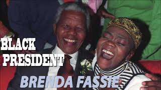 BRENDA FASSIE - BLACK PRESIDENT