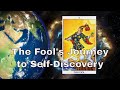 THE FOOL S JOURNEY TAROT How To Read Tarot Cards The Fool The Major Arcana