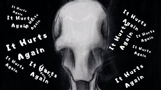 It Hurts Again Music Video