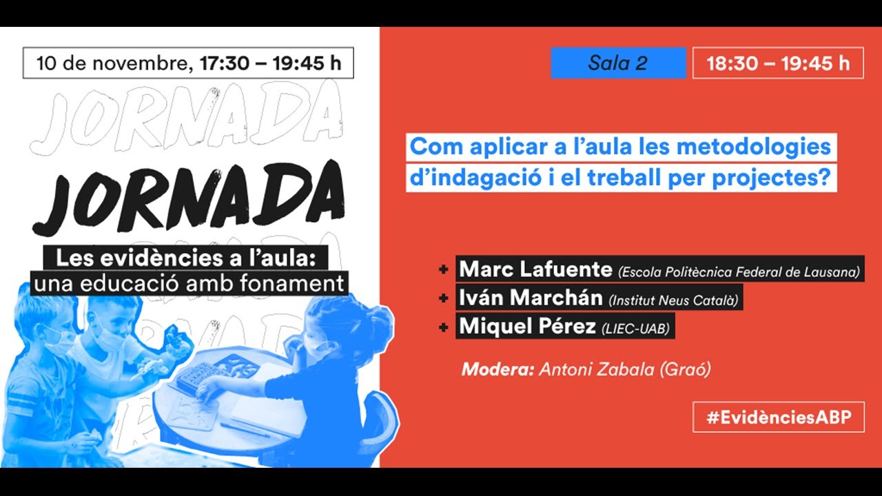 Sala 2. Com aplicar a l’aula les metodologies d’indagació i el treball per projectes? 