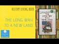 A Long Way To A New Home History Living Book Children S Audio Story