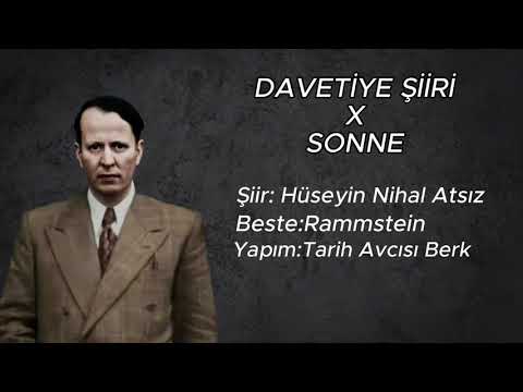 Davetiye Şiiri X Sonne - Hüseyin Nihal atsız