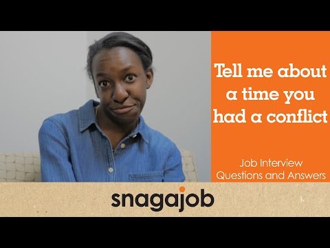 Job interview questions and answers Part 15 Tell me about a time you had a conflict