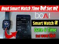 Boat Smart Watch Main Date & Time Kese Setting Kare | Smart Watch Me Time Kese Set Kare Full Process