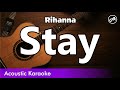 Rihanna, Mikky Ekko - Stay (karaoke acoustic)