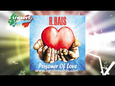 R  Bais - Prisoner Of Love ITALO DISCO