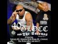 40 Glocc Feat. Mr. Shadow, Halo , & Kokane- Dont Desecerate My Rag