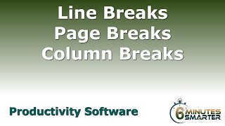 Line Breaks, Page Breaks, and Column Breaks