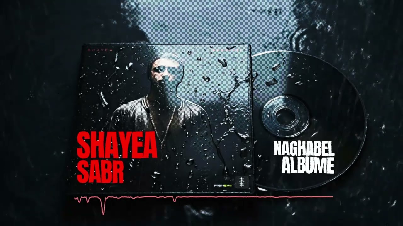 Shayea - Sabr | Official Audio (Naghabel)