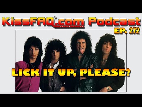 KissFAQ Podcast Ep.272 - Lick It Up, Please?