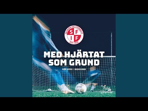 SFIF Hymnen - Med Hjärtat Som Grund