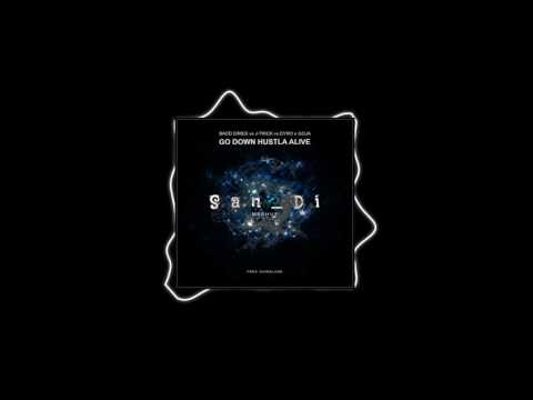 Badd Dimes vs J-Trick vs Dyro x Goja - Go Down Hustla Alive (San_Di Edit)