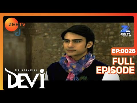 Maharakshak Devi - HIndi Serial - Full Episode - 26 - Umang Jain, Rohit Bakshi, Indraneil - Zee TV