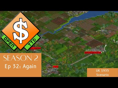 OpenTTD: UK 1935 Scenario #1: Again (S2E32)