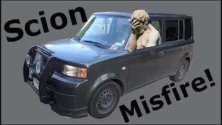 Scion xB Misfire! P0300