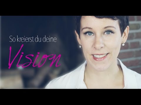 Finde deine Vision! | Vom Schreiben leben