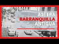 Barranquilla En El Año 1971
