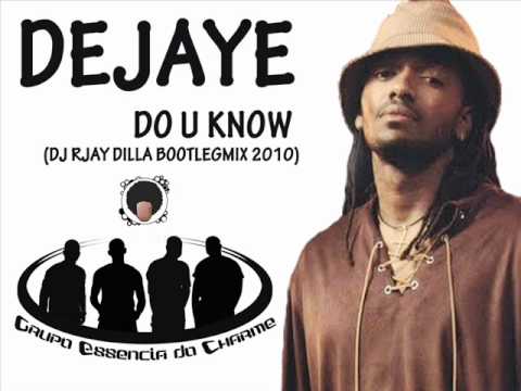 Dejaye - Do U Know (Dj RJay Dilla BootleGMIX 2010)