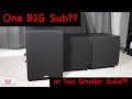 HT Basics Should I Buy 1 Big Subwoofer Or 2 Smaller Subwoofers The Benefits Of Multiple Subwoofers