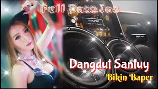 Download lagu Dangdut Santuy Bikin  Baper Full Bas Mantap Jadul Poenya mp3 Download lagu Dangdut Santuy Bikin  Baper Full Bas Mantap Jadul Poenya mp3