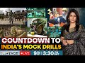 LIVE India Prepares For First Nationwide Mock Drills Since 1971 War Vantage With Palki Sharma