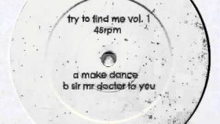 Try To Find Me - Make Dance