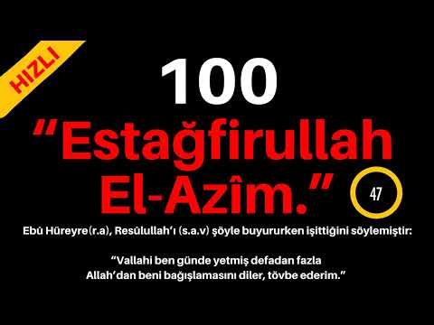 ESTAGFIRULLAH EL AZIM 100 - ESTAGFIRULLAH 100 - LISTEN TO FAST ESTAGFIRULLAH - ESTAFURULLAH 100 T...