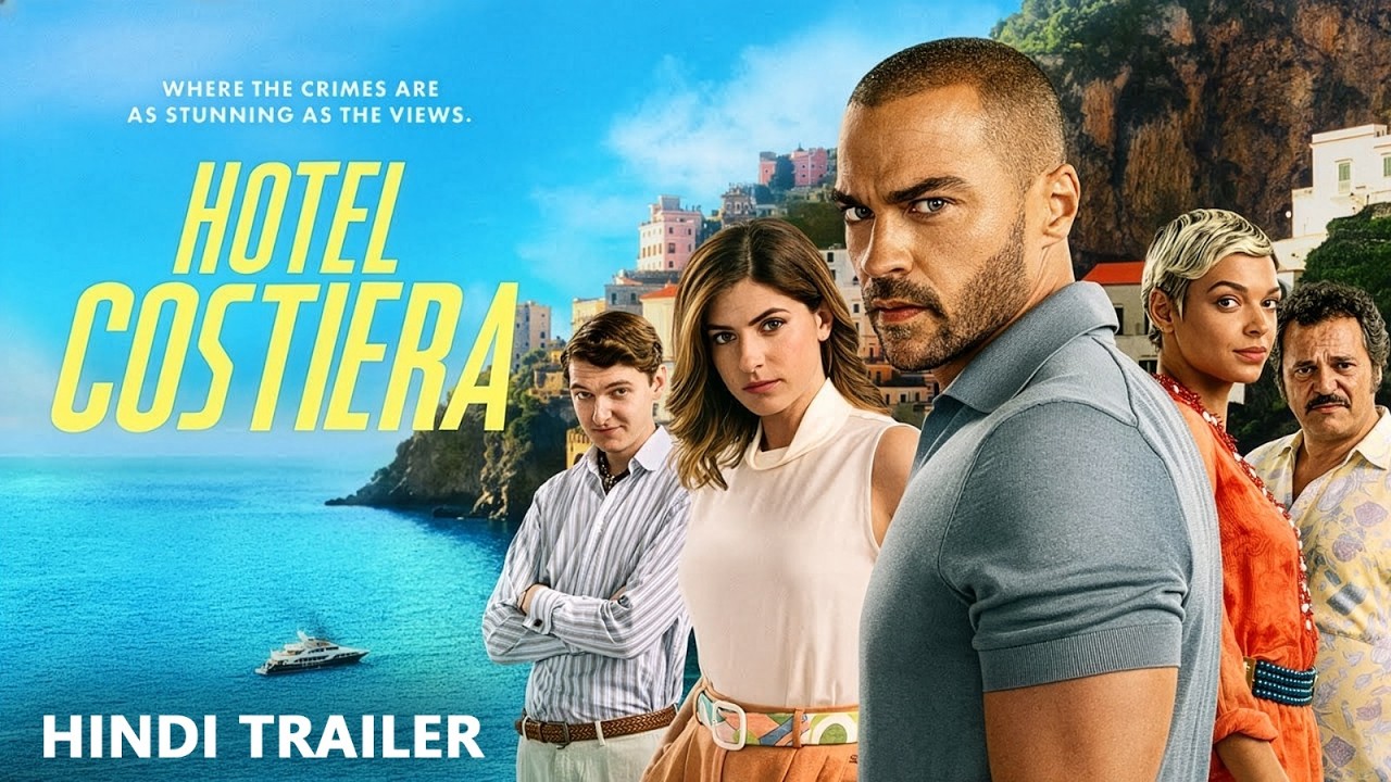 HOTEL COSTIERA - Official Hindi Trailer | Jesse W., Jordan Alexandra | Hollywood Thriller Series