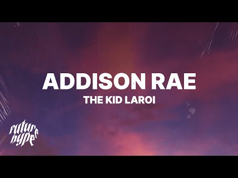{Addison Rae} {Addison Rae} Best Songs