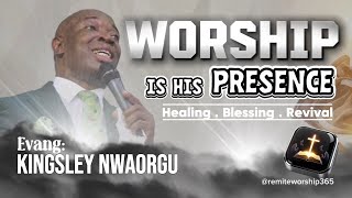 Download lagu Evang. Kingsley Nwaorgu | Worship Is His Presence | Healing . Blessing . Revival | Remite Worship mp3 Download lagu Evang. Kingsley Nwaorgu | Worship Is His Presence | Healing . Blessing . Revival | Remite Worship mp3