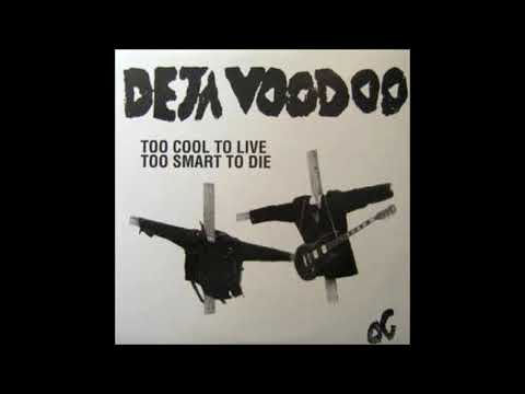 Deja Voodoo-Cheese And Crackers