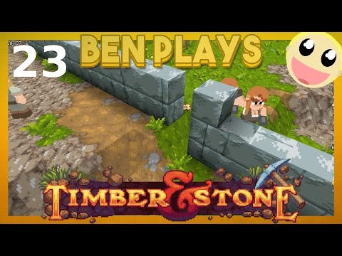 Timber and Stone S3E23 - Walling In