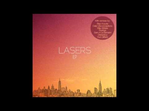 LASERS - Berlin (Sam A La Bamalot Vocal Remix)