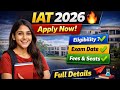 IISER IAT 2026 Full Details Eligibility Exam Date Fees Apply Now